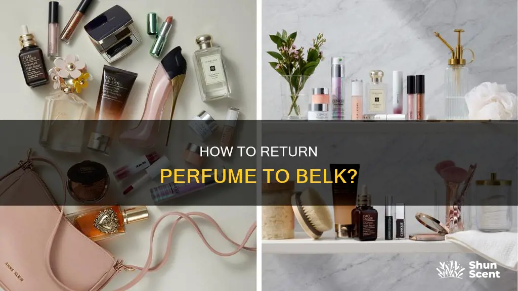 can i return perfume to belk