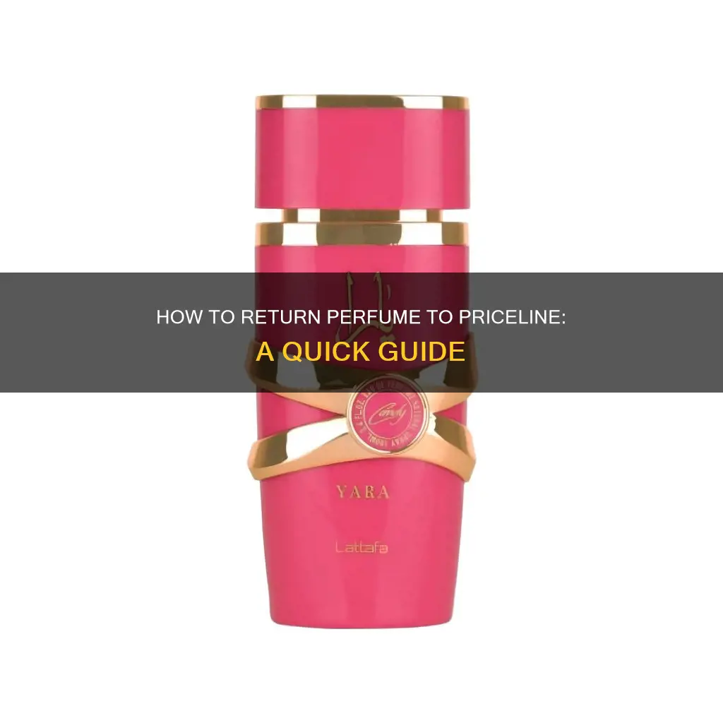 can i return perfume to priceline
