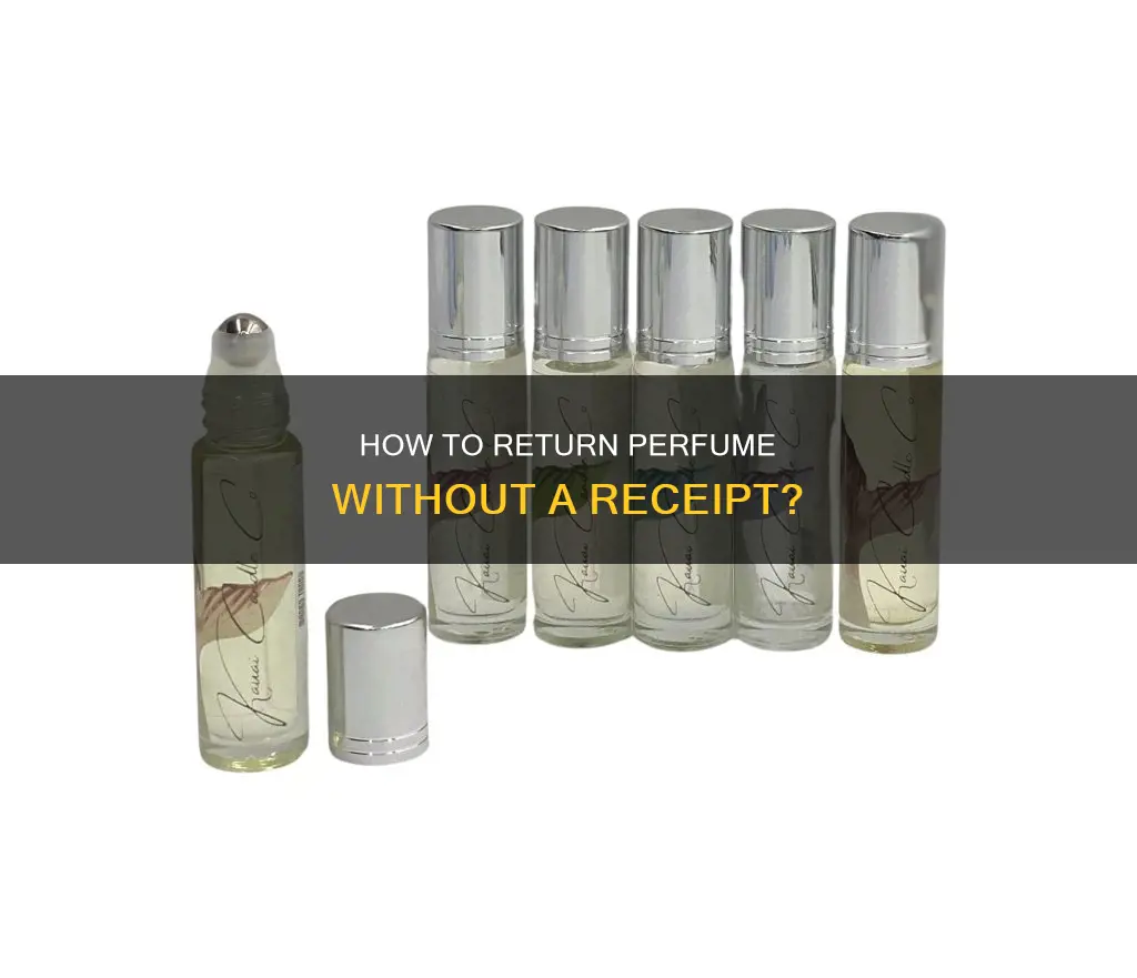 can i return perfume without receipt