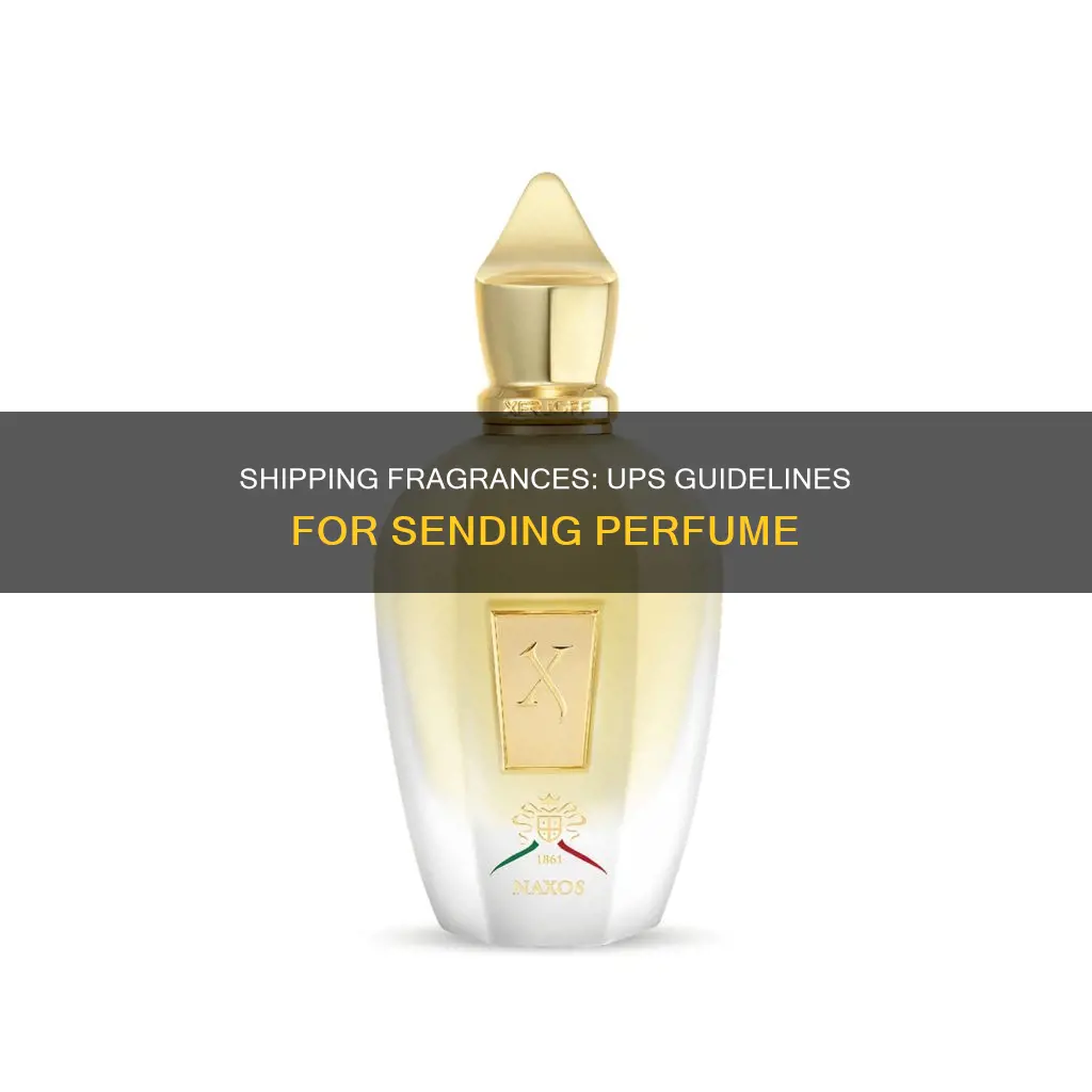 can i send a perfume by ups