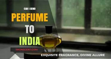 Sending Perfume to India: Is It Possible?