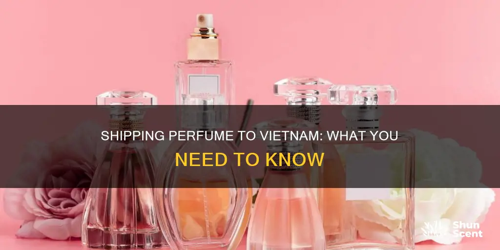 can i send perfume to vietnam