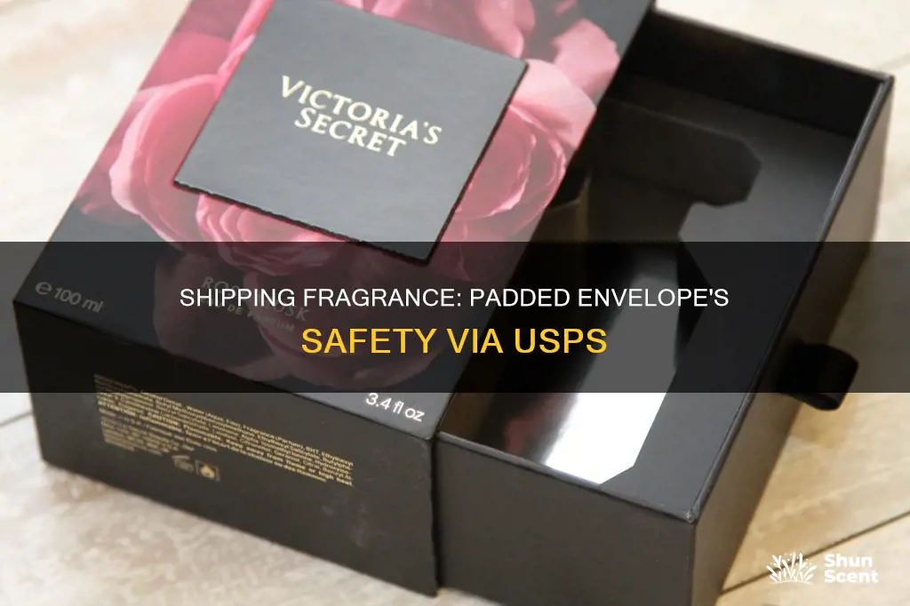 can i ship fragrance in padded envelope udpd