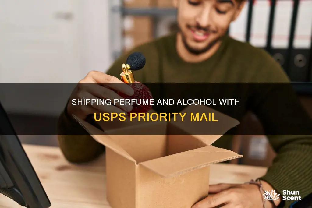 can i ship perfume alcohol priority mail usps