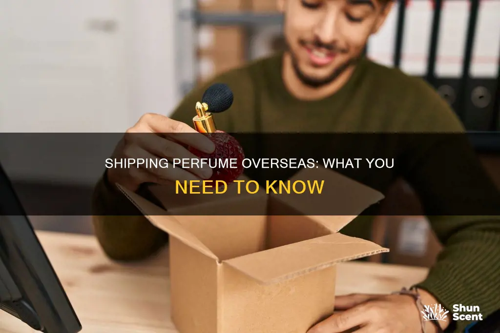can i ship perfume to overeas