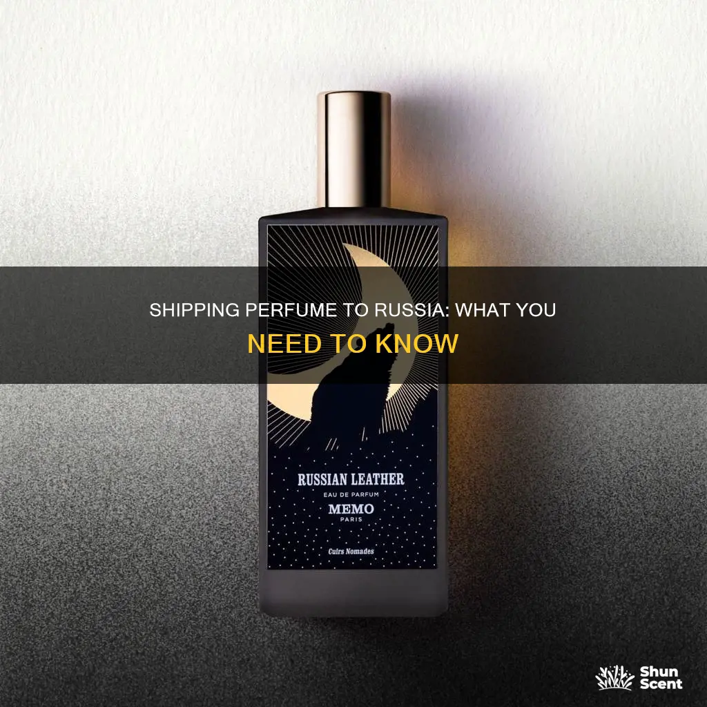 can i ship perfume to russia