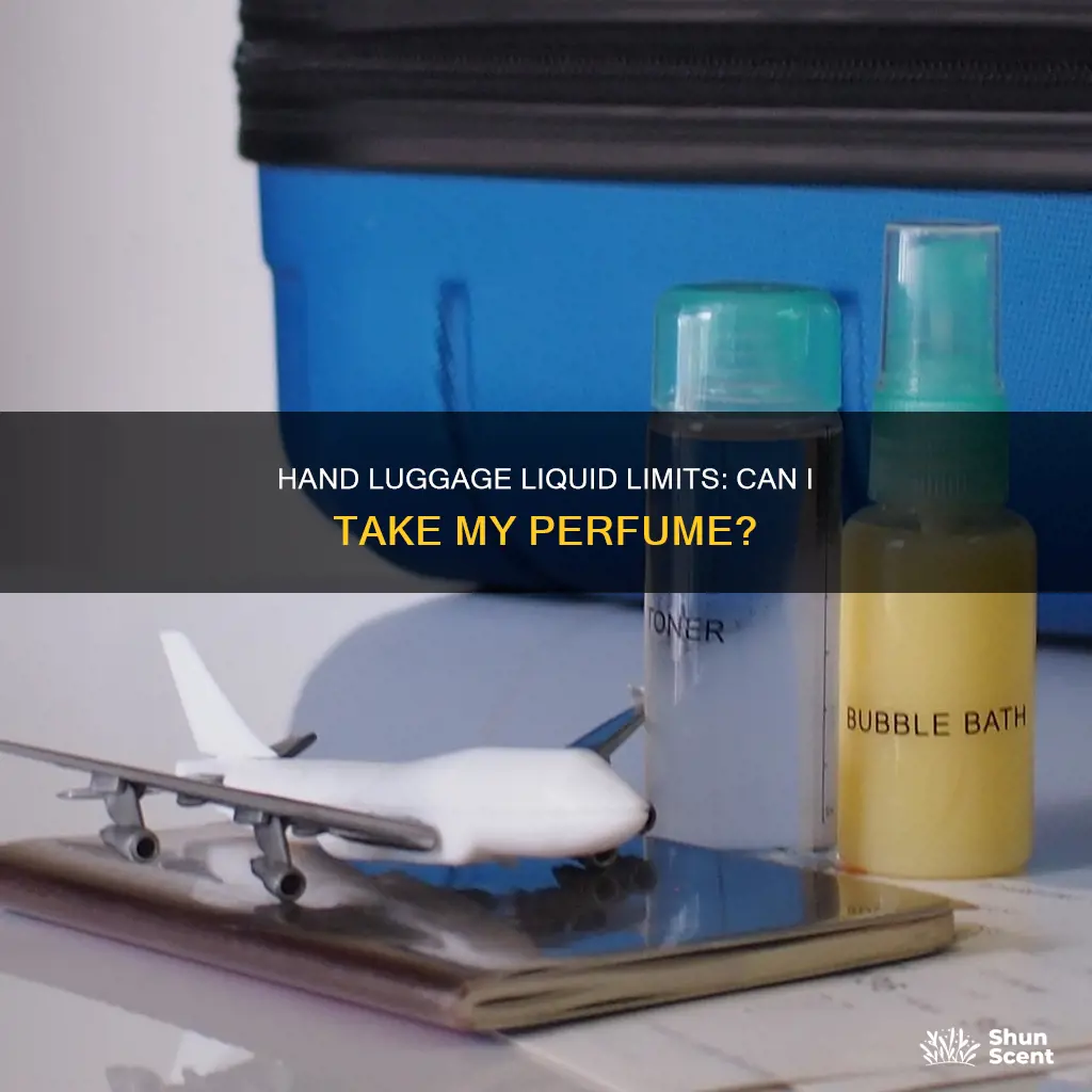 can i take 100 ml perfume in hand luggage