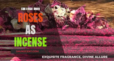 Dried Roses: Fragrant Incense or Fire Hazard?