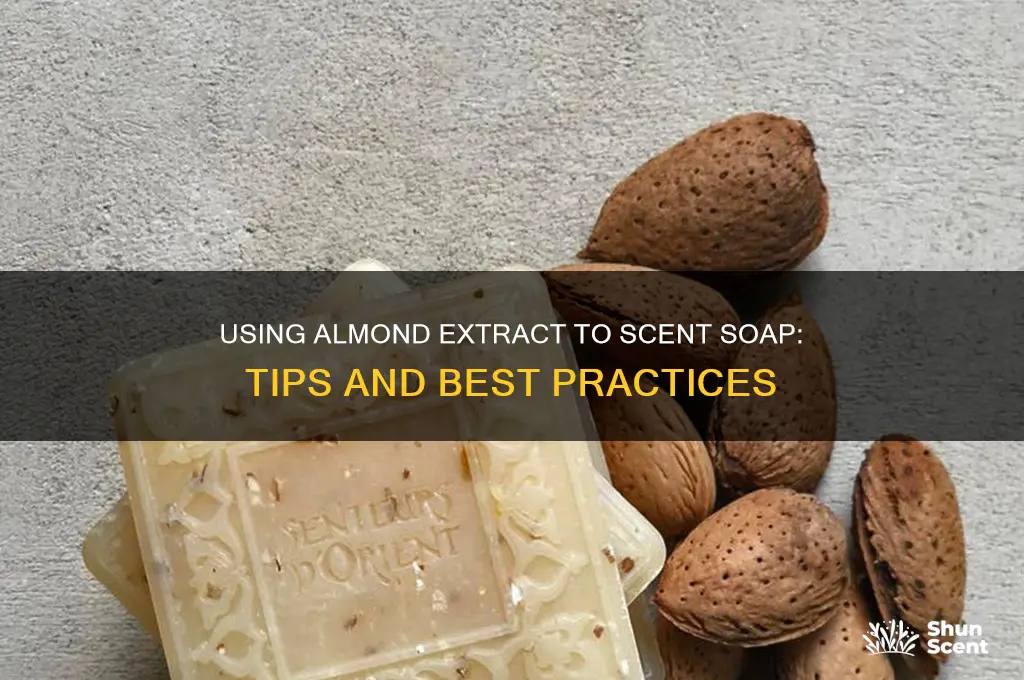 can i use almond extract to scent soap