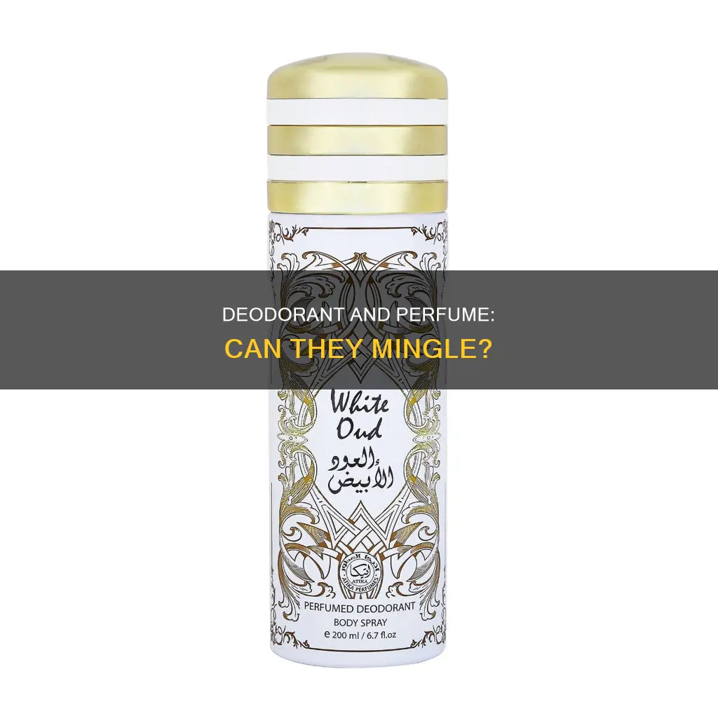 can i use both deodorant and perfume