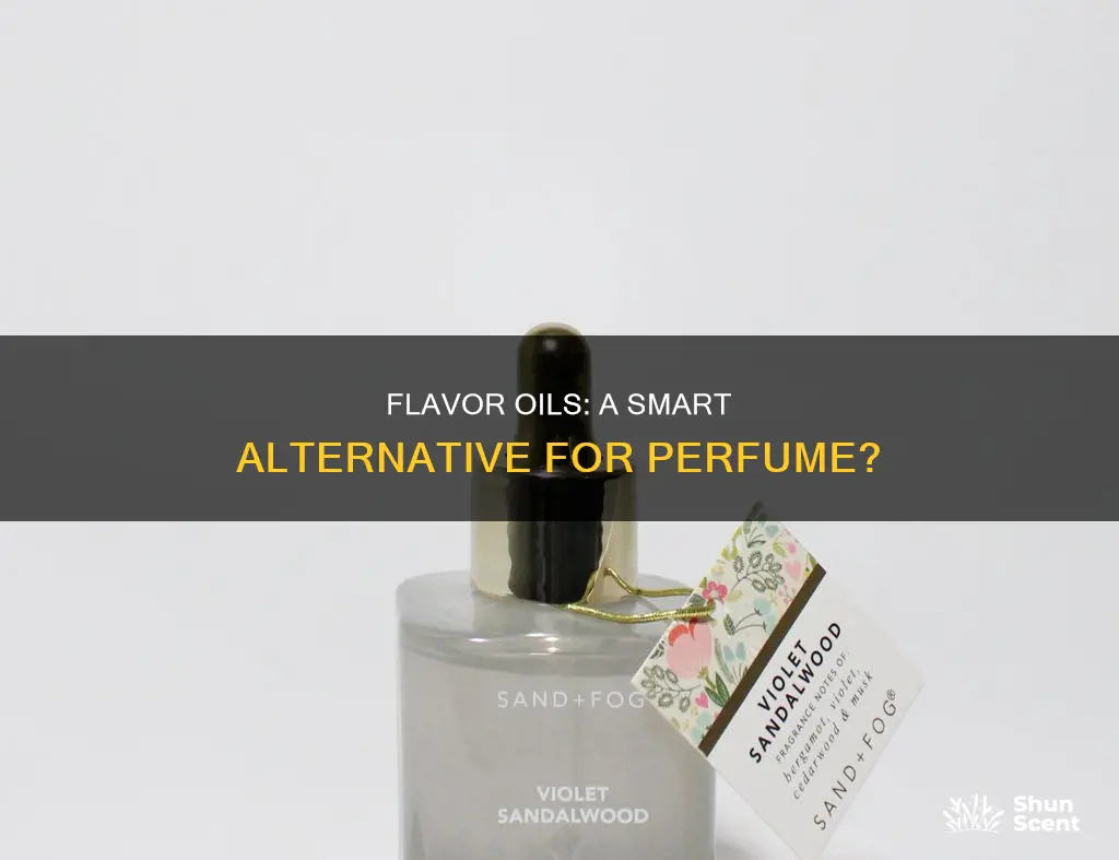 can i use flavor oils in a perfume bottle