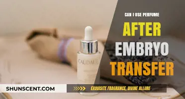 Perfume Safety Post Embryo Transfer: What You Need to Know