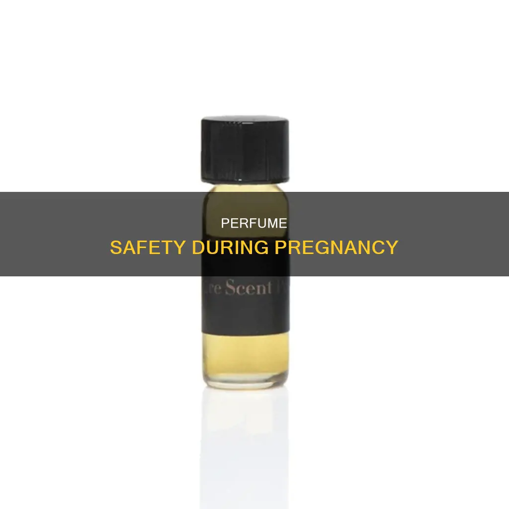 can i use perfume in pregnancy