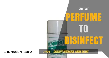 Does Perfume Disinfect? Exploring the Surprising Truth