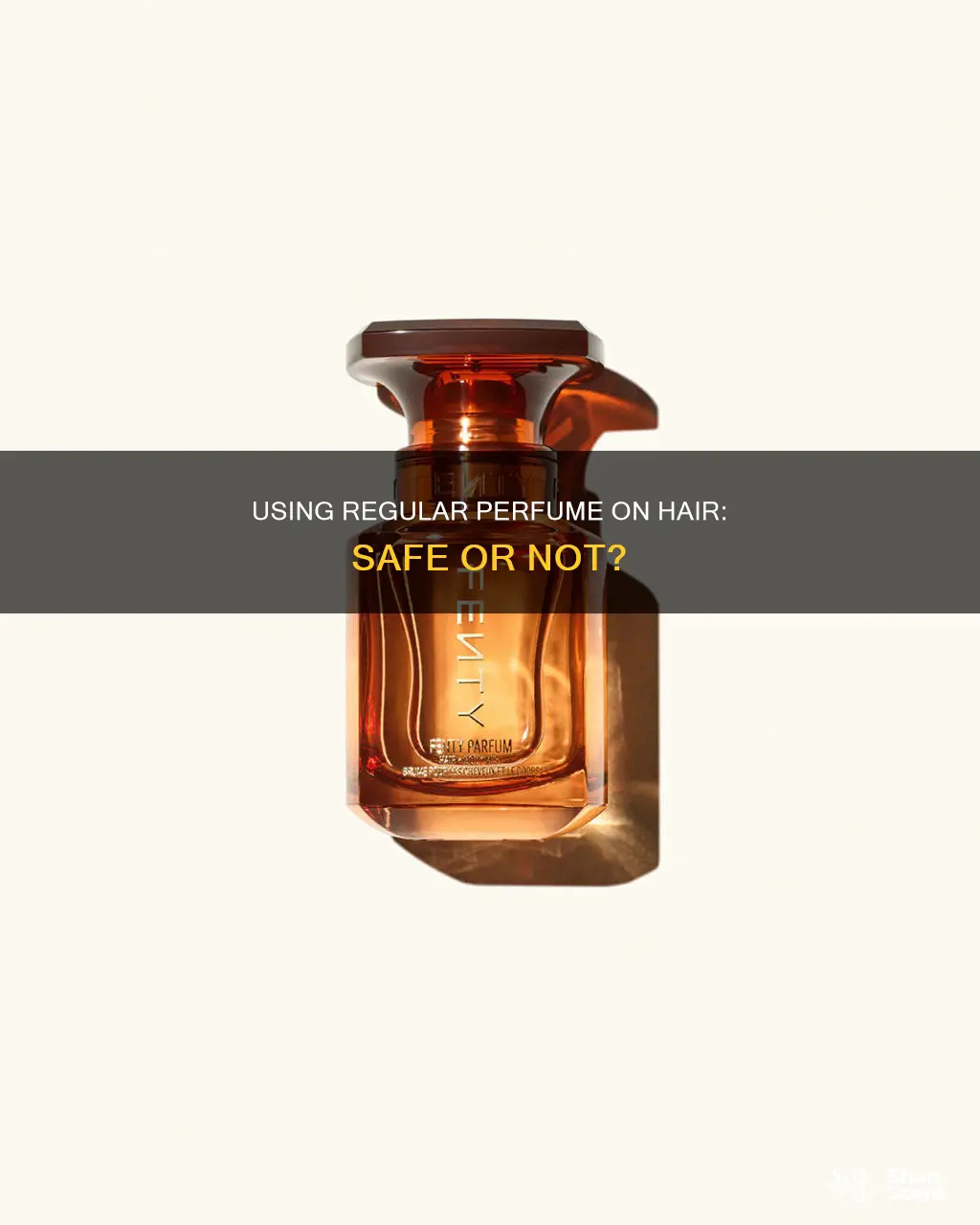 can i use regular perfume on my hair