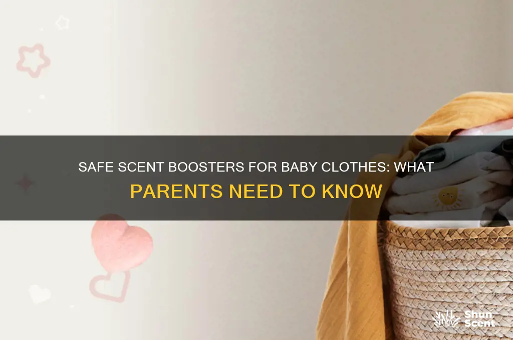 can i use scent boosters on baby clothes