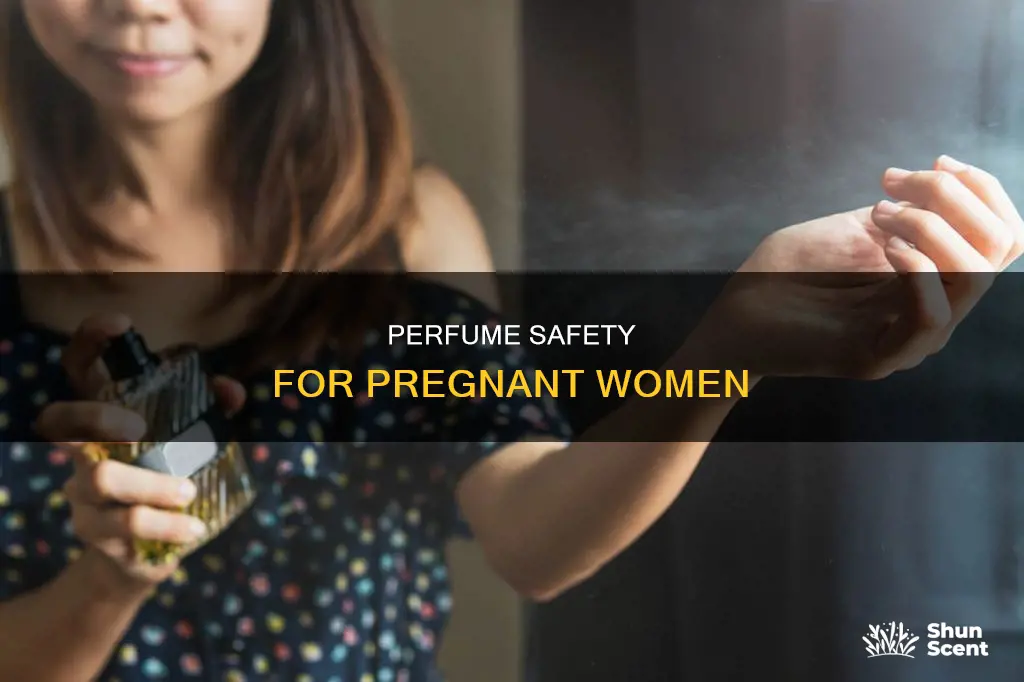 can i wear perfume pregnant