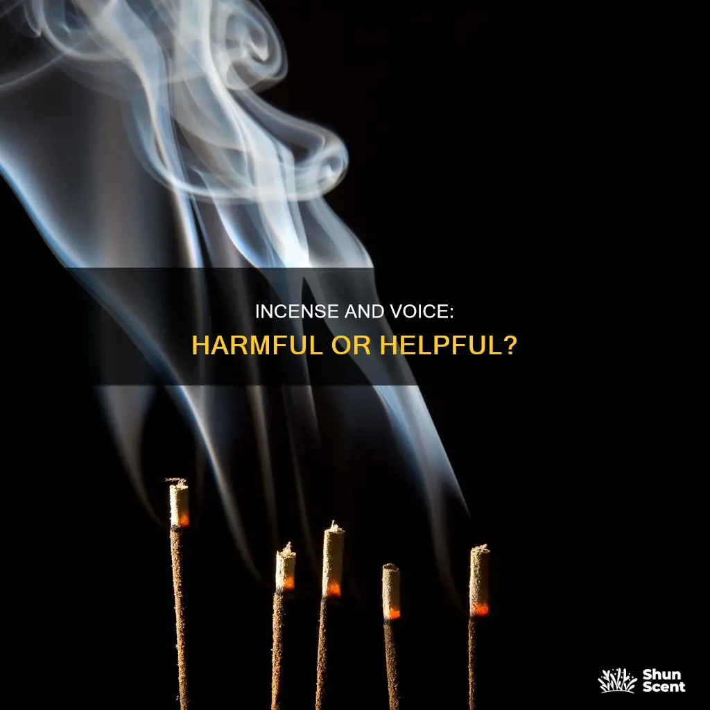 can incense affect voice