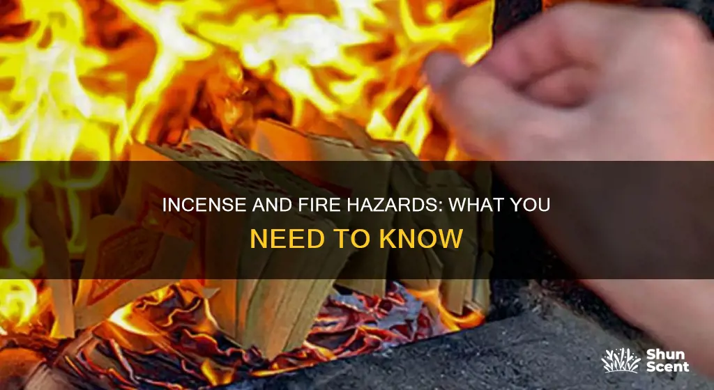 can incense cause fire
