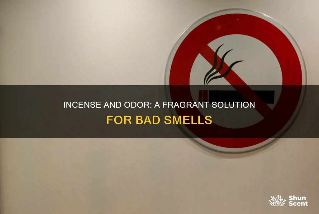 can incense get rid of bad smells