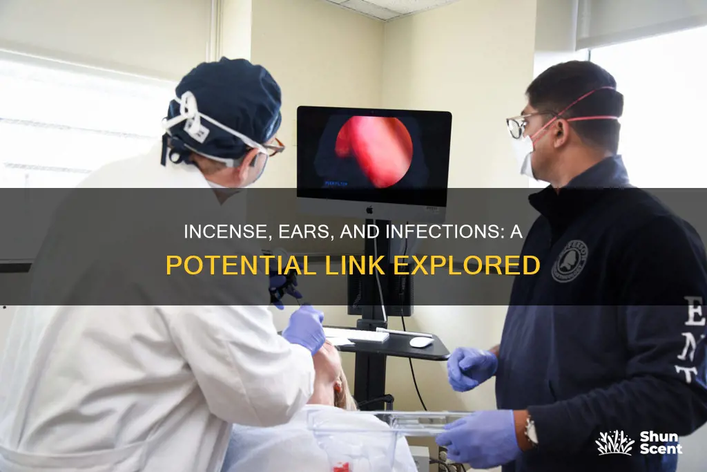 can incense trigger ear infections