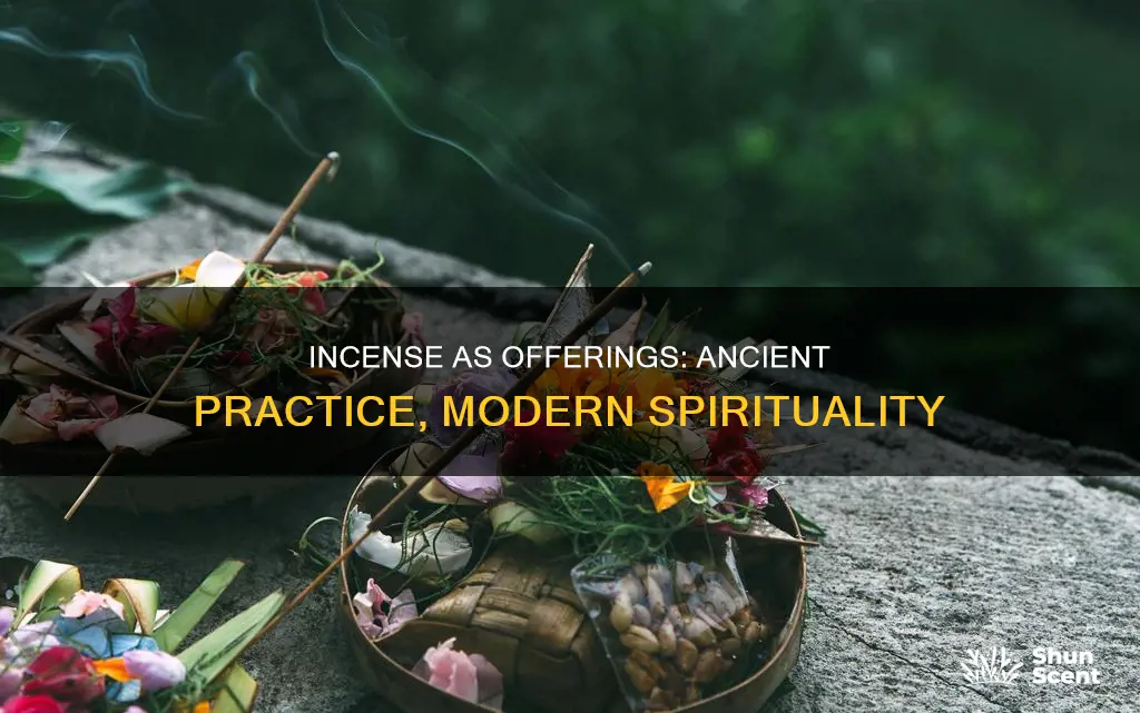 can incense ve an offering