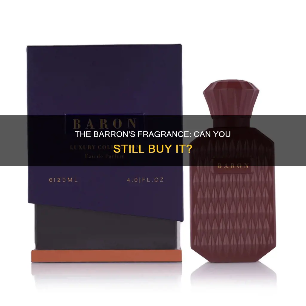 can indvdr purchsse the fragrance the barron again