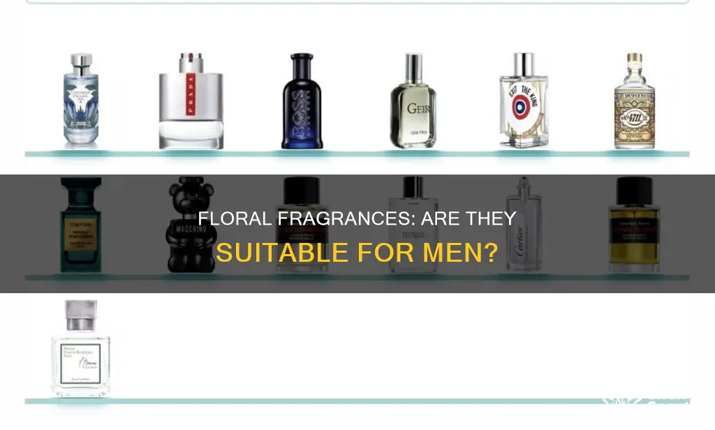 can men wear floral fragrances