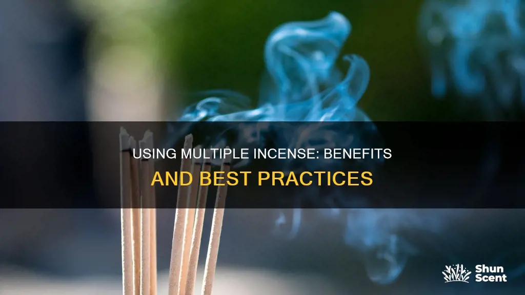can more than one incense be used