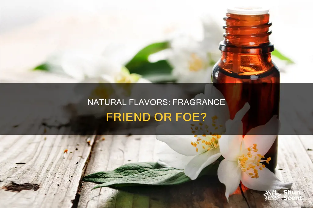 can natural flavors contain fragrance