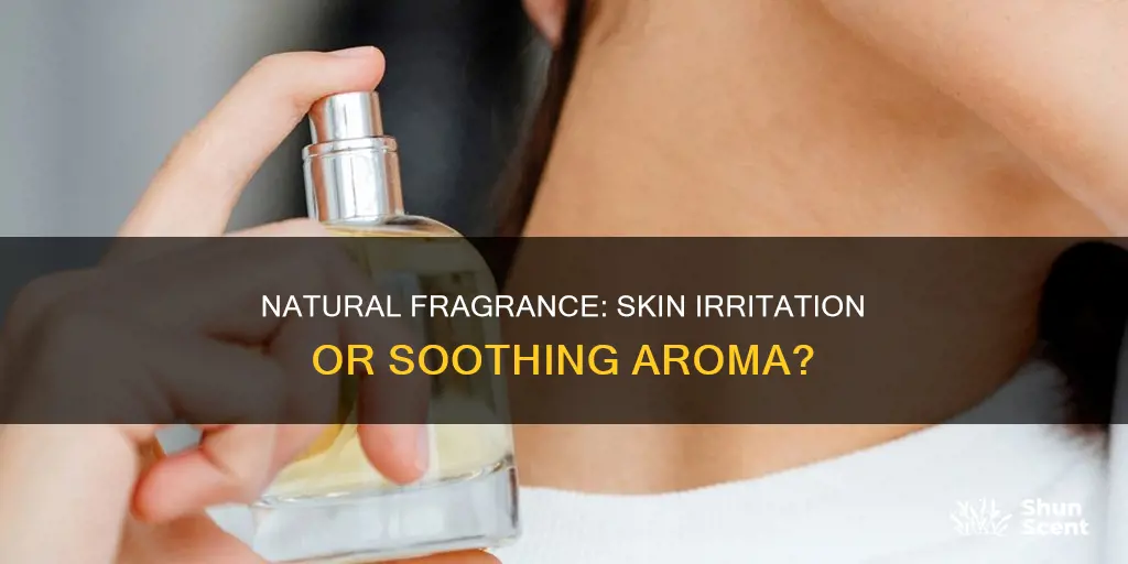 can natural fragrance irritate skin