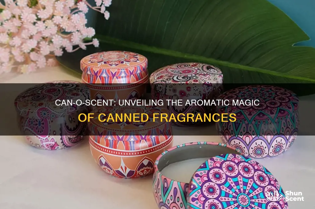 can o scent
