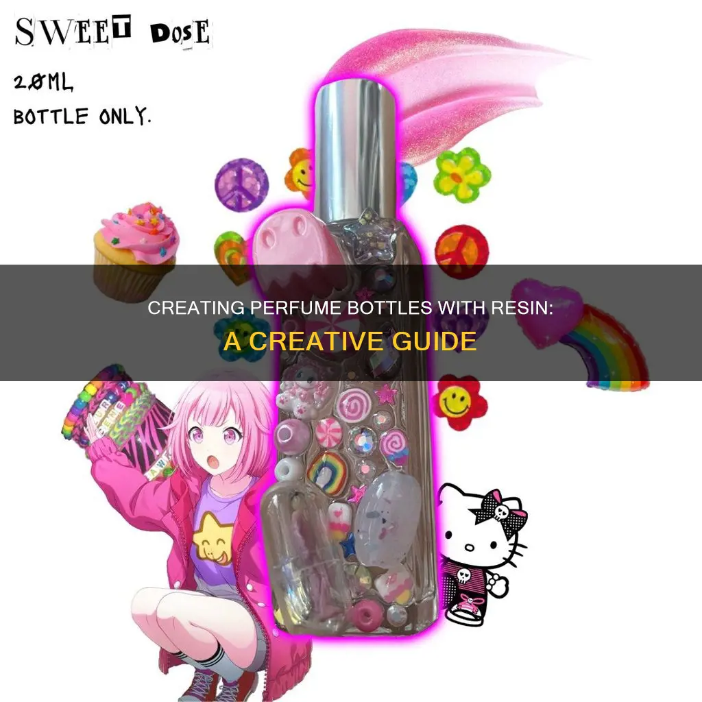 can one make small perfume bottleswith resin