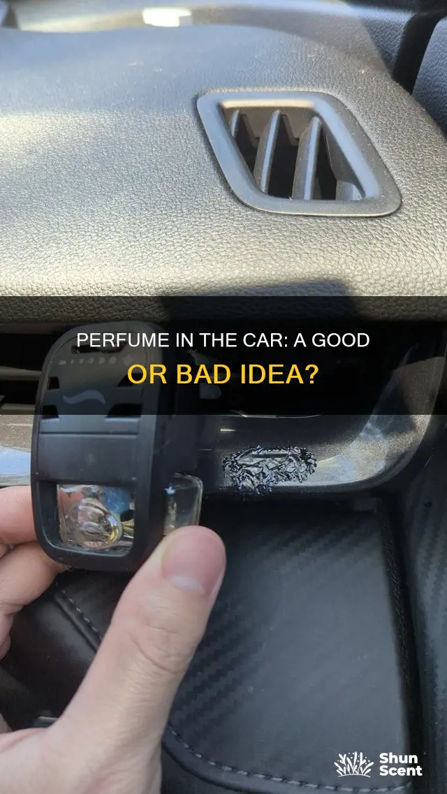 can opening perfume inside car