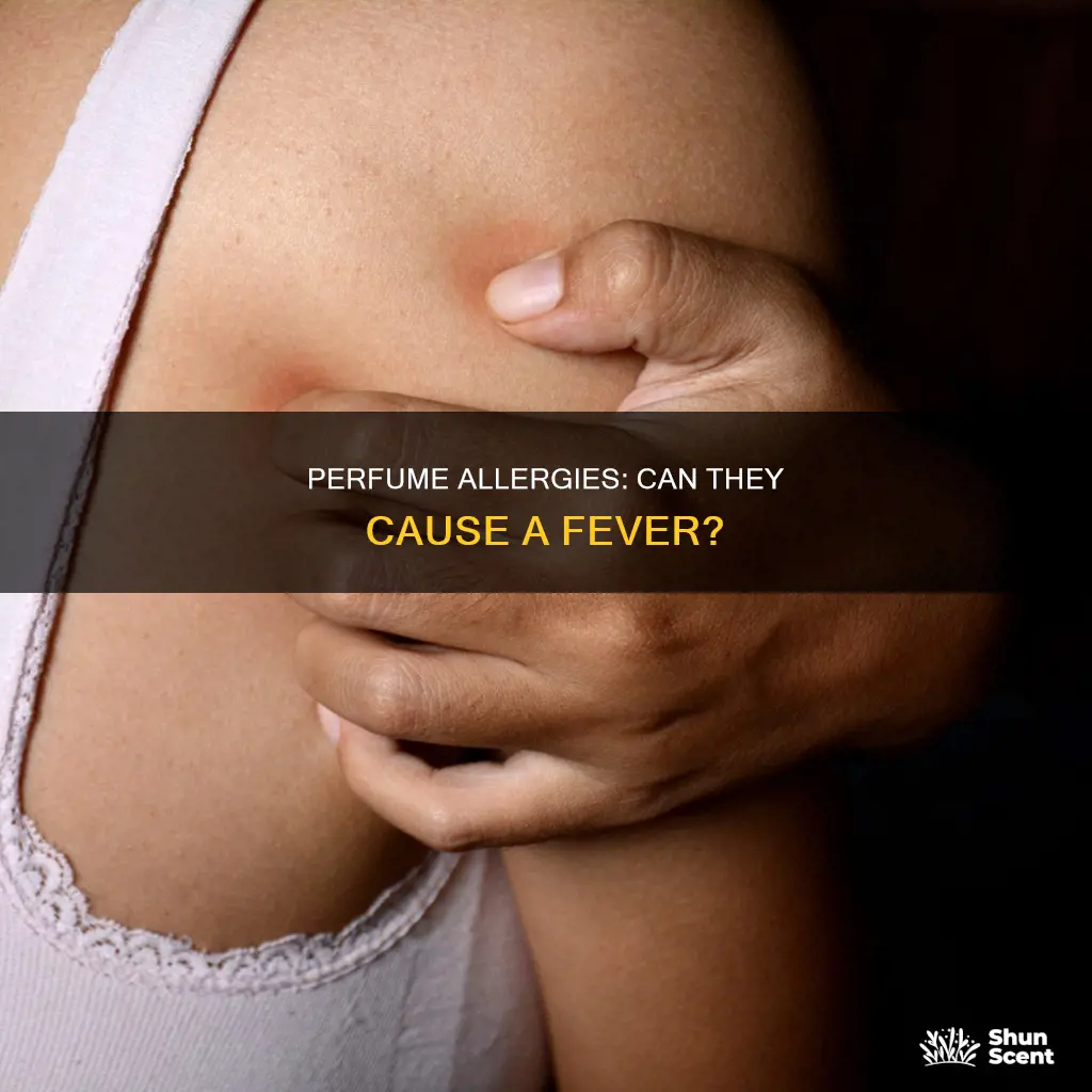 can perfume allergy cause fever