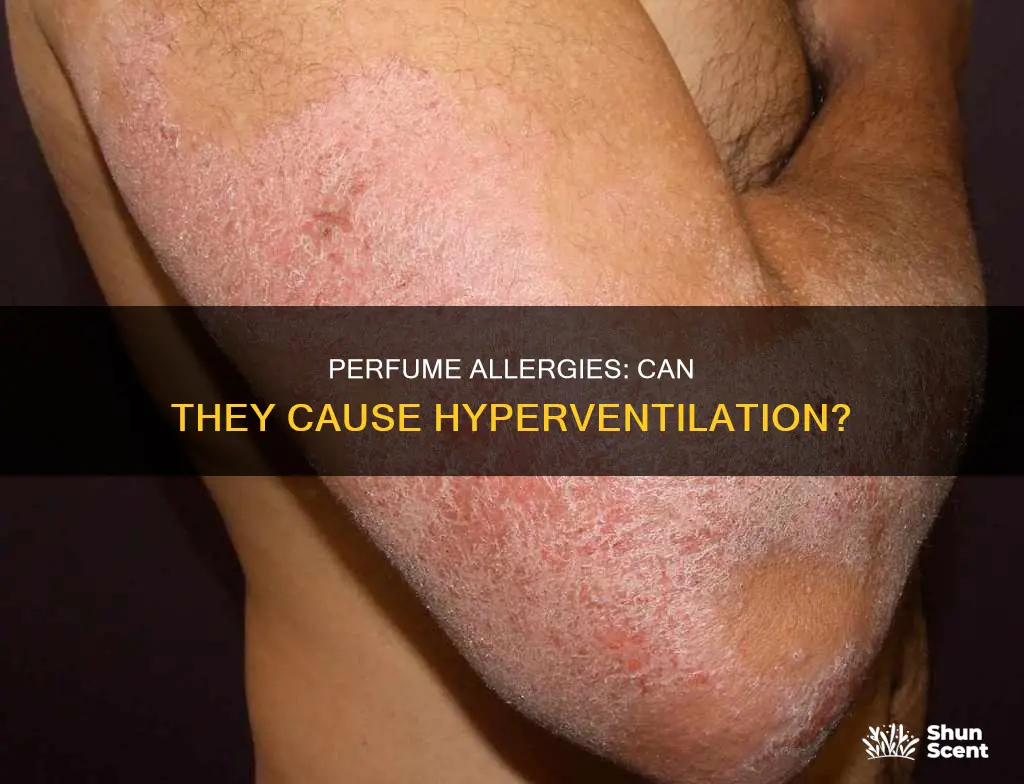 can perfume allergy cause you to hyperventilate
