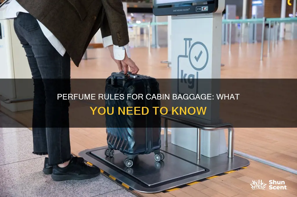 can perfume be taken in cabin baggage