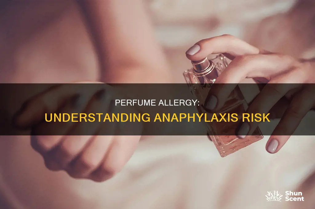 can perfume cause anaphylaxis