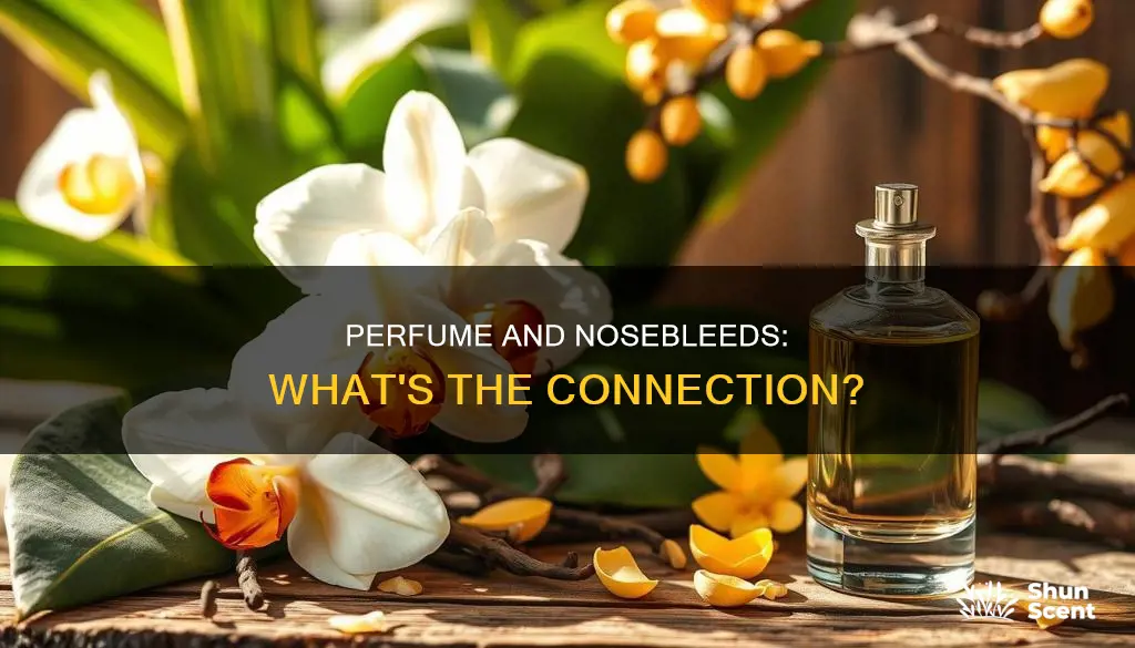 can perfume cause nosebleeds