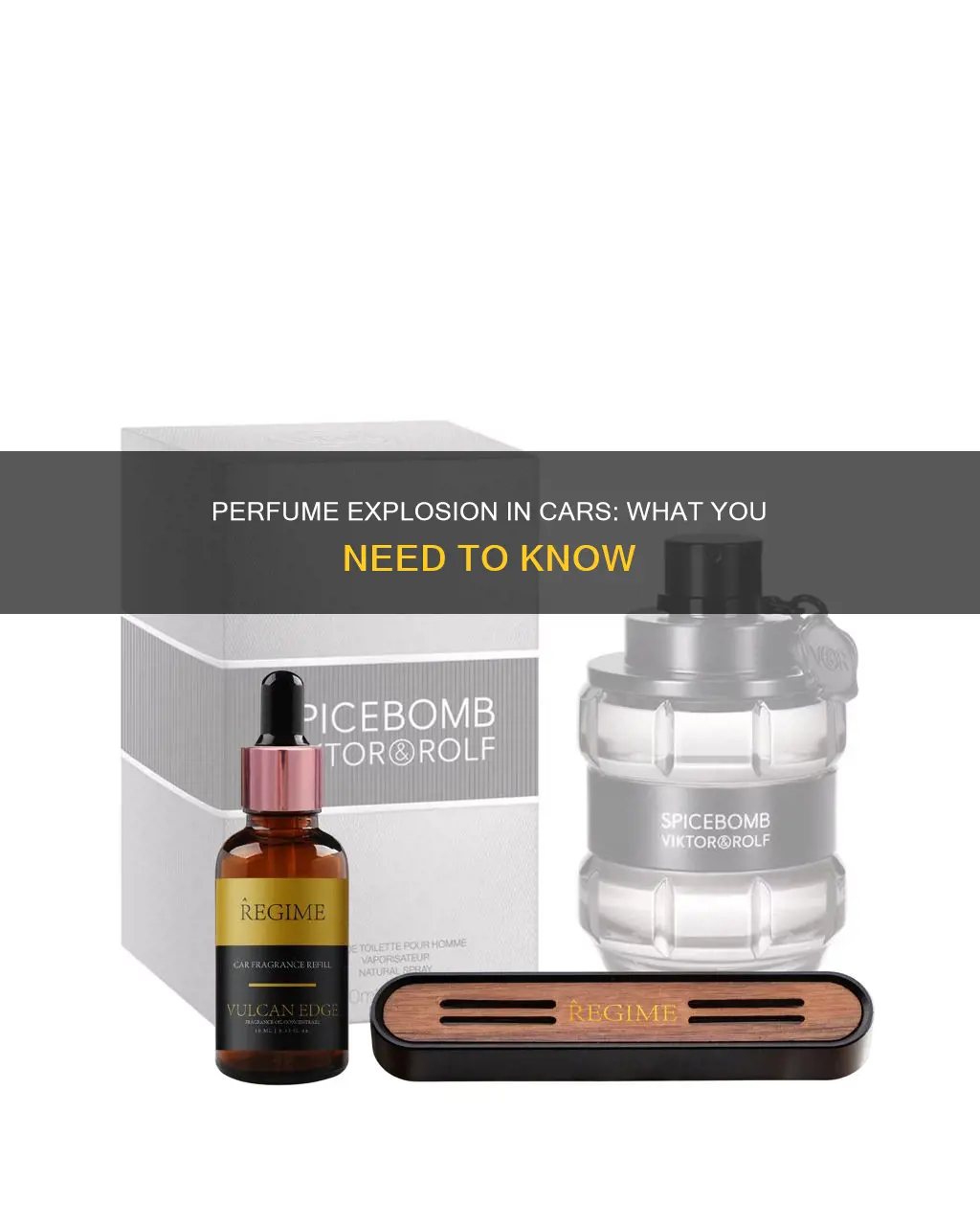 can perfume explode in a car