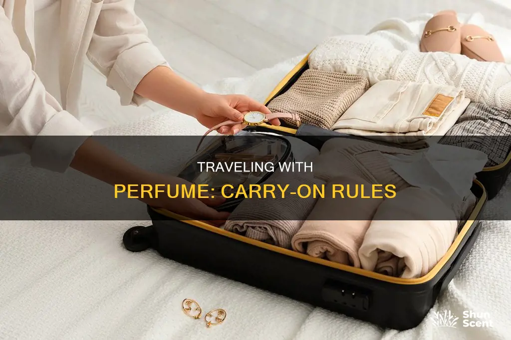 can perfume go on carry on