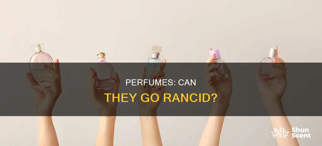 can perfume go rancid