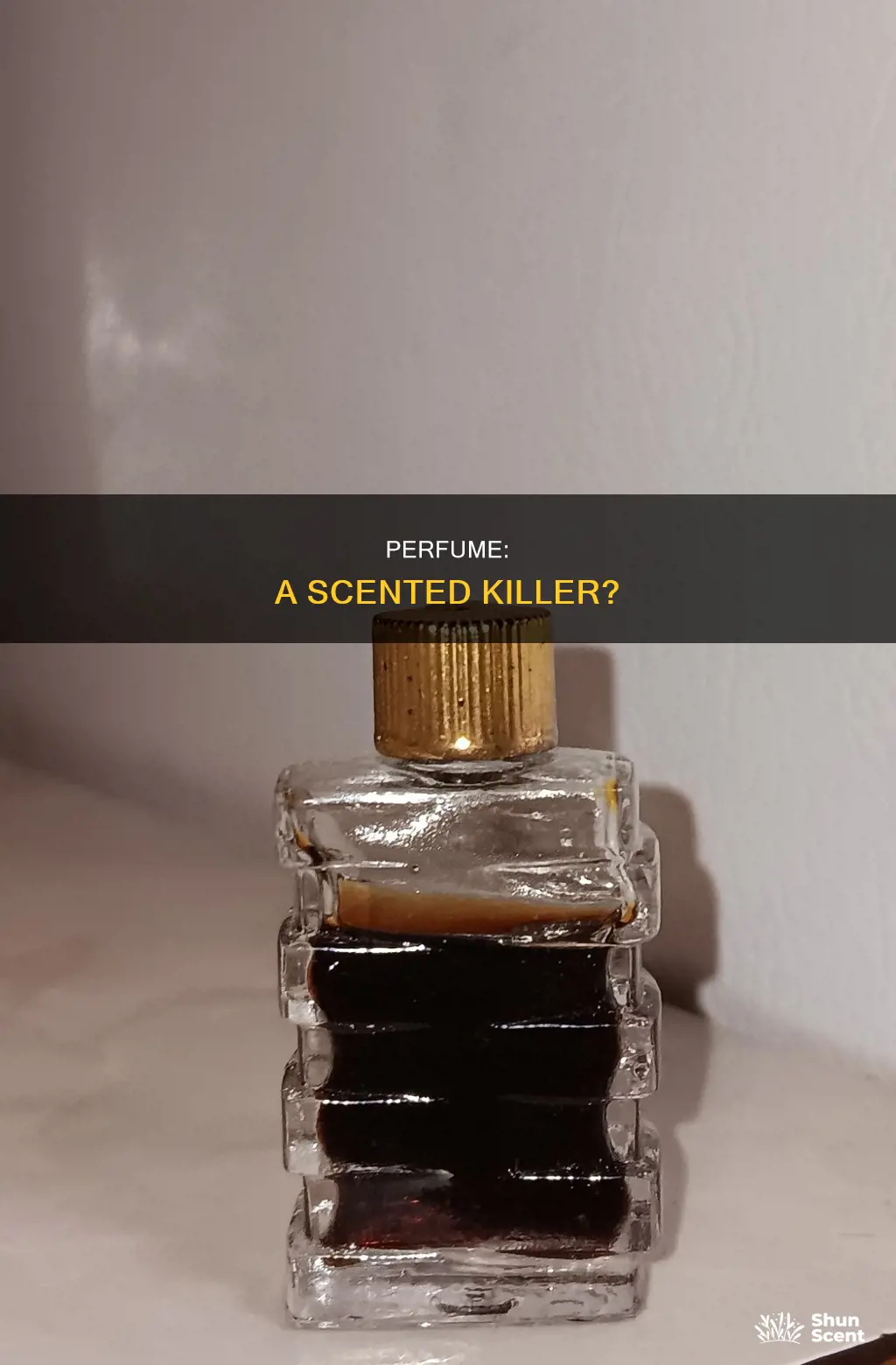 can perfume kill you