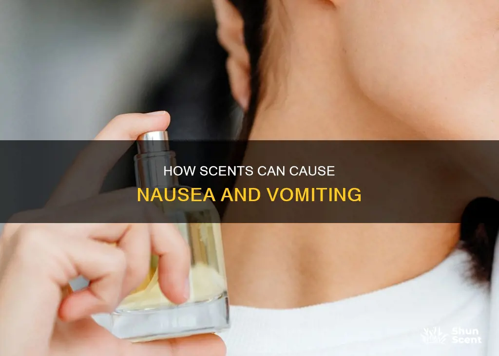 can perfume make you throw up