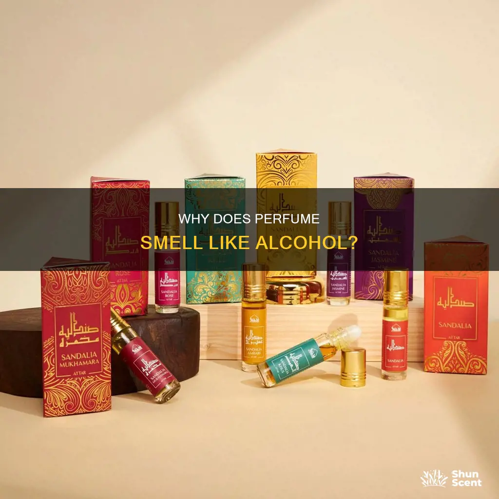 can perfume smell like alcohol