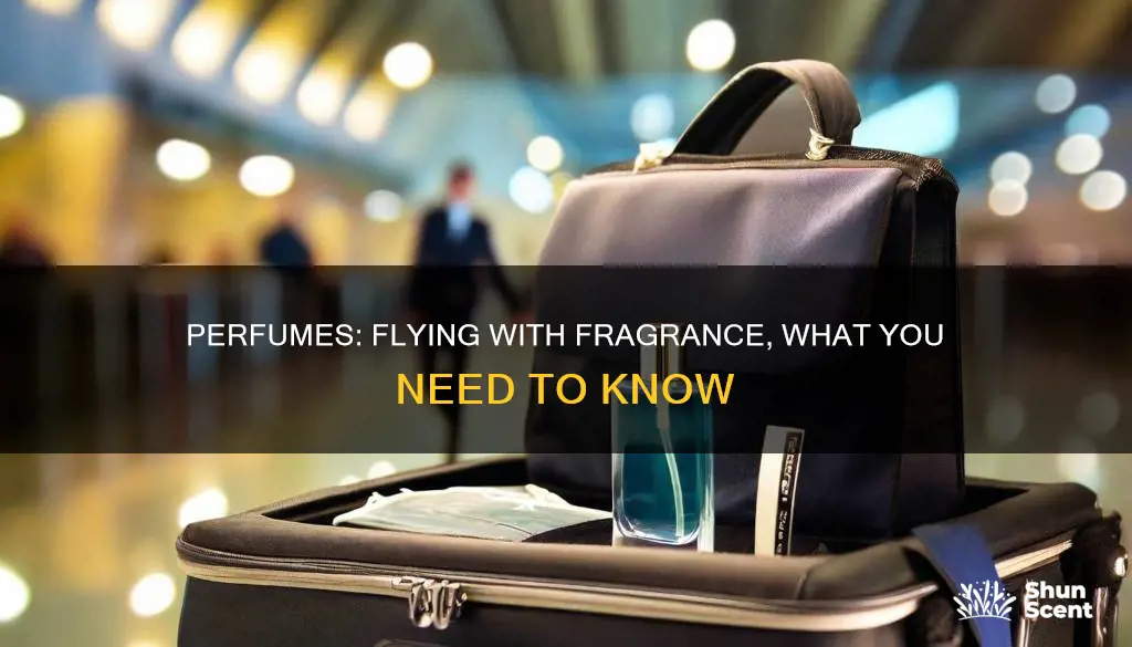 can perfumes go on planes