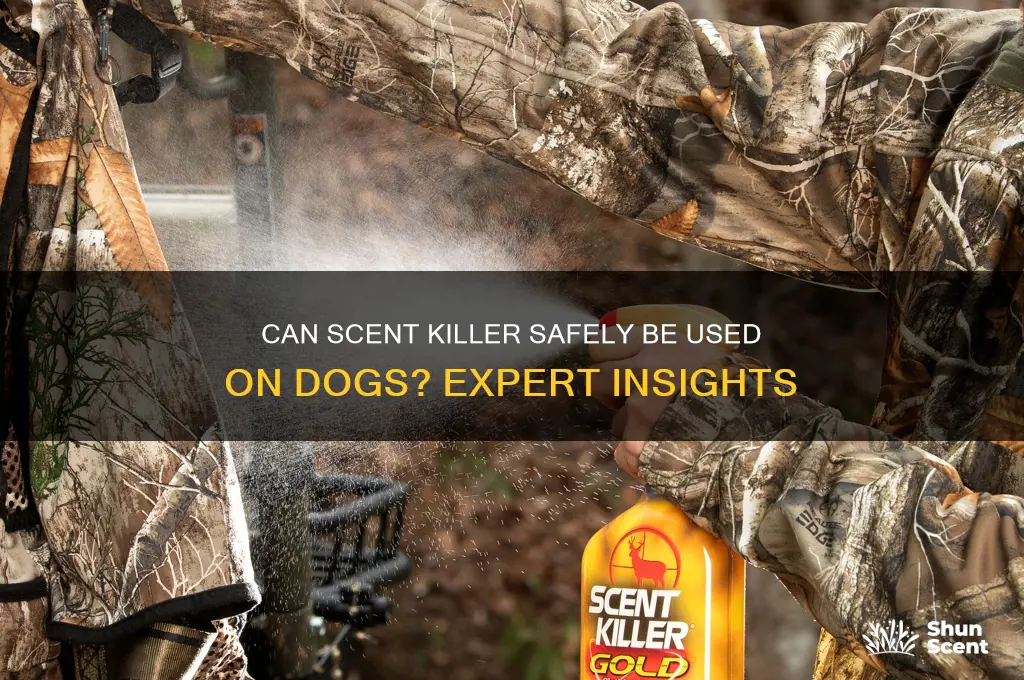 can scent killer be used on dogs