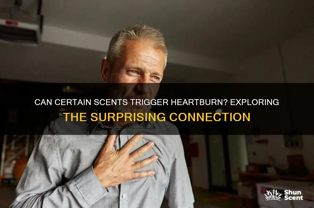 can scent trigger heartburn