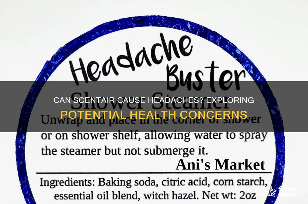 can scentair cause headaches