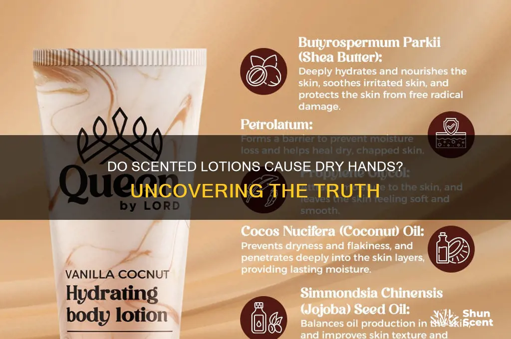 can scented lotions make your hands dry